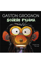 Gaston grognon   soiree pyjama