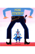 Mini cowboy
