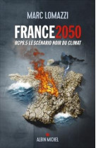 France 2050 - le scenario noir du climat