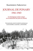 Journal de ponary 1941-1943 - un temoignage oculaire unique sur la destruction des juifs de lituanie