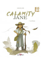 Calamity jane t01  48hbd 2024 - la fievre