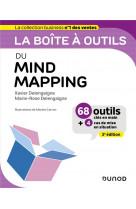 La boite a outils du mind mapping - 3e ed. - 63 outils et methodes