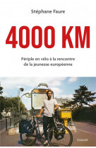 4000 km - periple en velo a la rencontre de la jeunesse europeenne