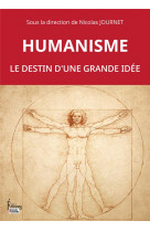 La grande histoire de l-humanisme