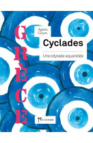 Cyclades - une odyssee aquarellee