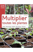 Multiplier toutes les plantes