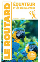 Guide du routard equateur et galapagos 2024/25