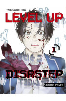 Level up disaster divine power t01