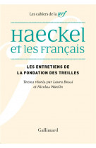 Haeckel et les francais - reception, interpretations et malentendus