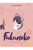 Fukuneko, les chats du bonheur t01
