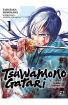 Tsuwamonogatari t01 - le crepuscule des lames ensanglantees