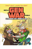 Gen war - la guerre des generations - tome 02