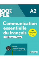 Communication essentielle du francais a2 - livre + onprint - collection 100% fle