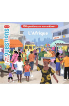 L-afrique   mes p-tites questions encyclo