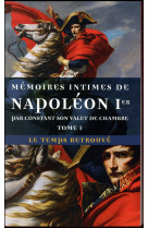 Memoires intimes de napoleon 1er t1