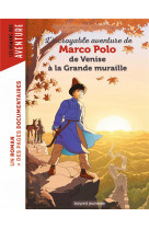 Marco polo, de venise a la grande muraille