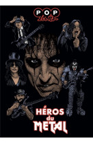 Heros du metal-pop icons