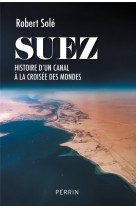 Suez : l-epicentre du monde