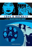 Love & rockets t02 - heartbreak soup