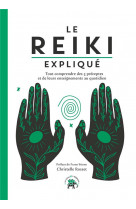Le reiki explique - tout comprendre des 5 preceptes et de leurs enseignements au quotidien