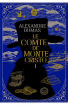 Le comte de monte-cristo (tome 1) - nouvelle edition