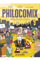 Philocomix t03 metro, boulot, cogito