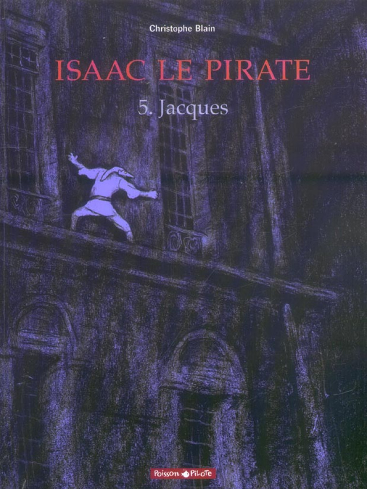 ISAAC LE PIRATE T5 JACQUES - BLAIN CHRISTOPHE - DARGAUD