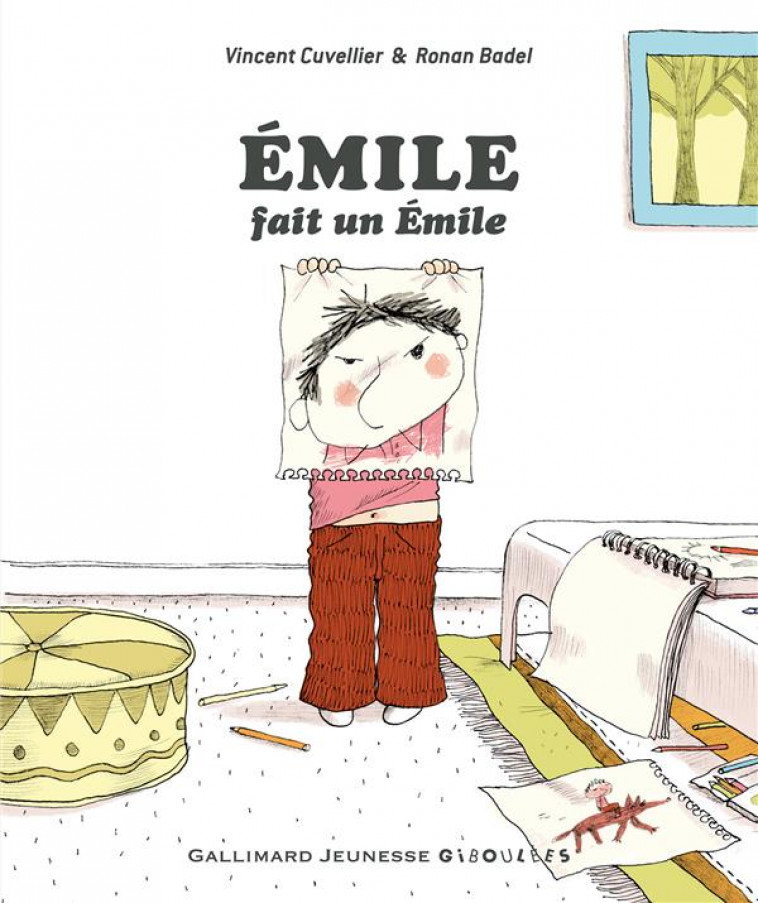 EMILE FAIT UN EMILE - CUVELLIER/BADEL - GALLIMARD
