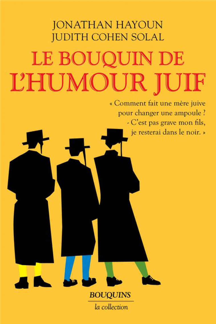 LE BOUQUIN DE L-HUMOUR JUIF - HAYOUN/COHEN SOLAL - BOUQUINS