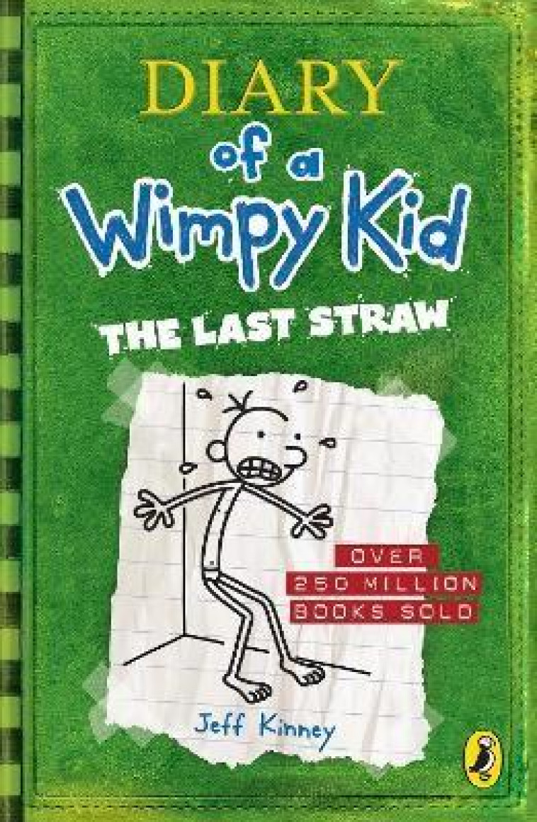 DIARY OF A WIMPY KID T03 THE LAST STRAW - KINNEY, JEFF - PUFFIN BOOKS