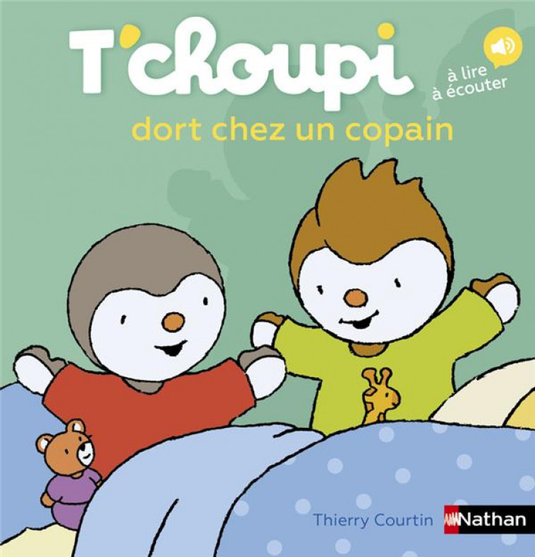 T-CHOUPI DORT CHEZ UN COPAIN - Premiers livres et livres animés