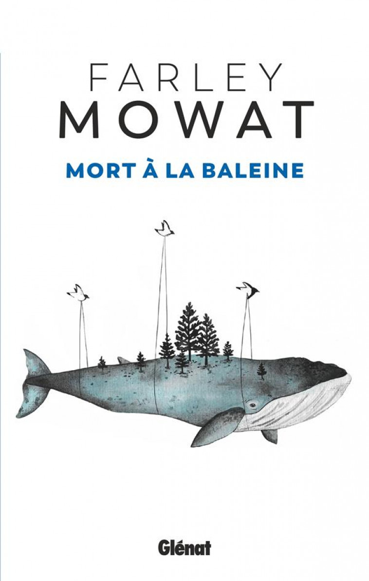 MORT A LA BALEINE - MOWAT/WATSON - GLENAT