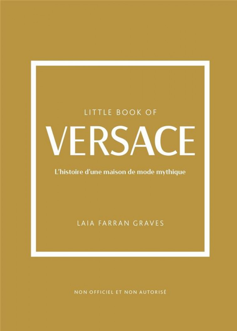 LITTLE BOOK OF VERSACE - (VERSION FRANCAISE) - FARRAN GRAVES LAIA - PLACE VICTOIRES