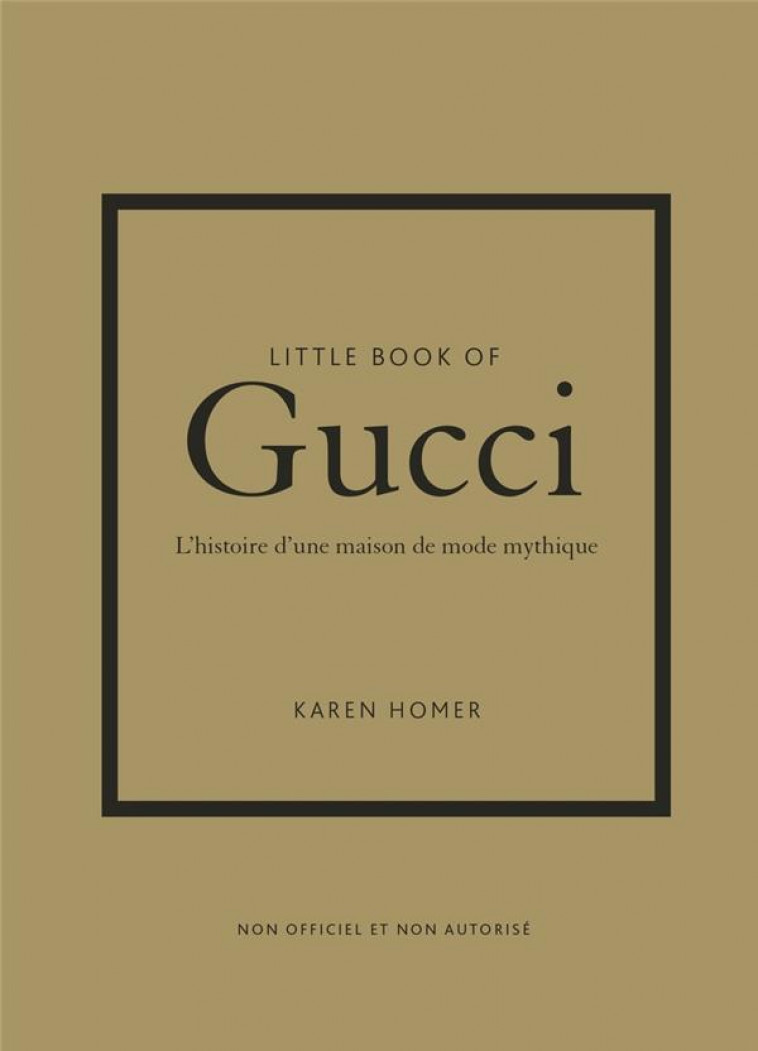 LITTLE BOOK OF GUCCI - (VERSION FRANCAISE) - HOMER KAREN - PLACE VICTOIRES