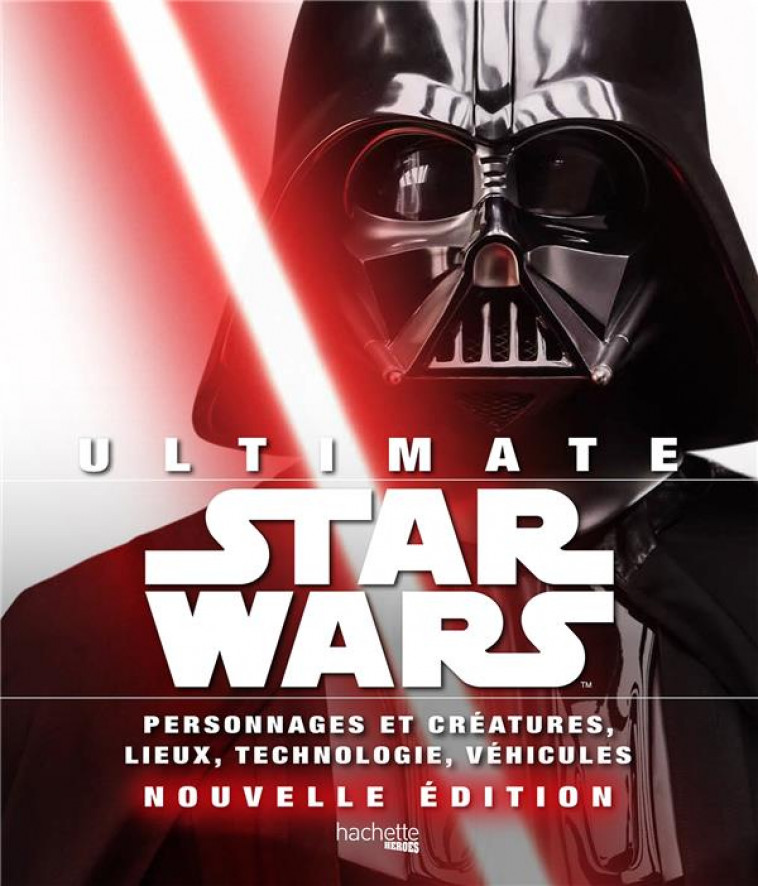 ULTIMATE STAR WARS NED - COLLECTIF - HACHETTE