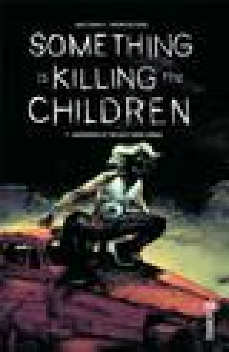 SOMETHING IS KILLING THE CHILDREN T07 - TYNION IV JAMES - URBAN COMICS