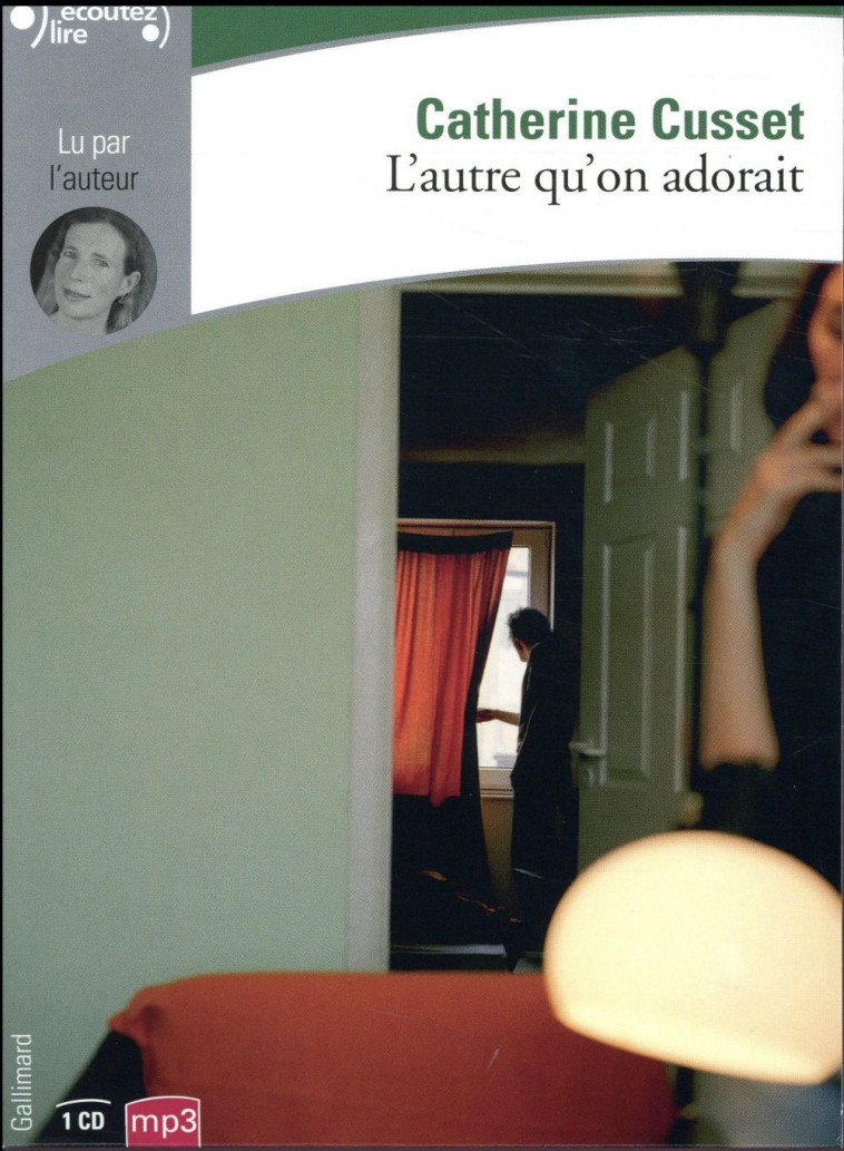 L-AUTRE QU-ON ADORAIT CD - CUSSET CATHERINE - GALLIMARD