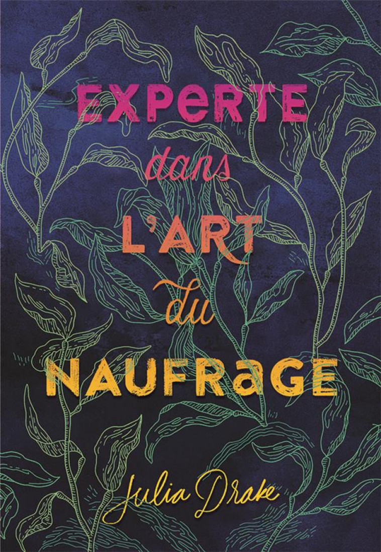 EXPERTE DANS L-ART DU NAUFRAGE - DRAKE JULIA - GALLIMARD JEUNE