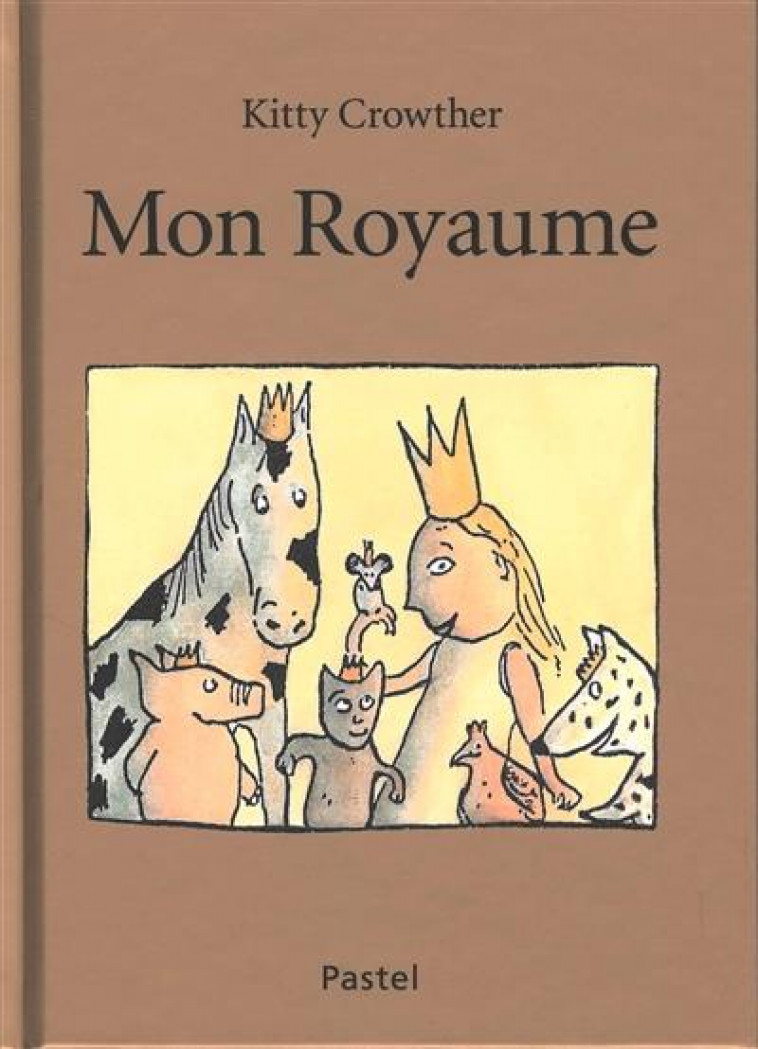 MON ROYAUME - CROWTHER KITTY - EDL
