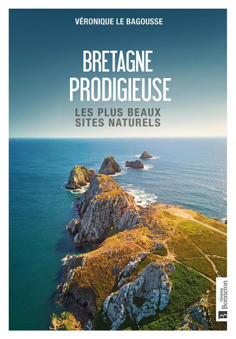 BRETAGNE PRODIGIEUSE - LE BAGOUSSE V. - BONNETON