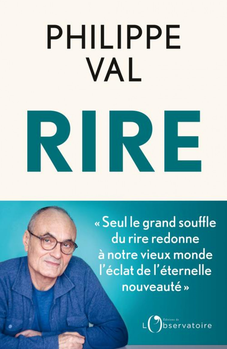 RIRE - VAL PHILIPPE - L'OBSERVATOIRE