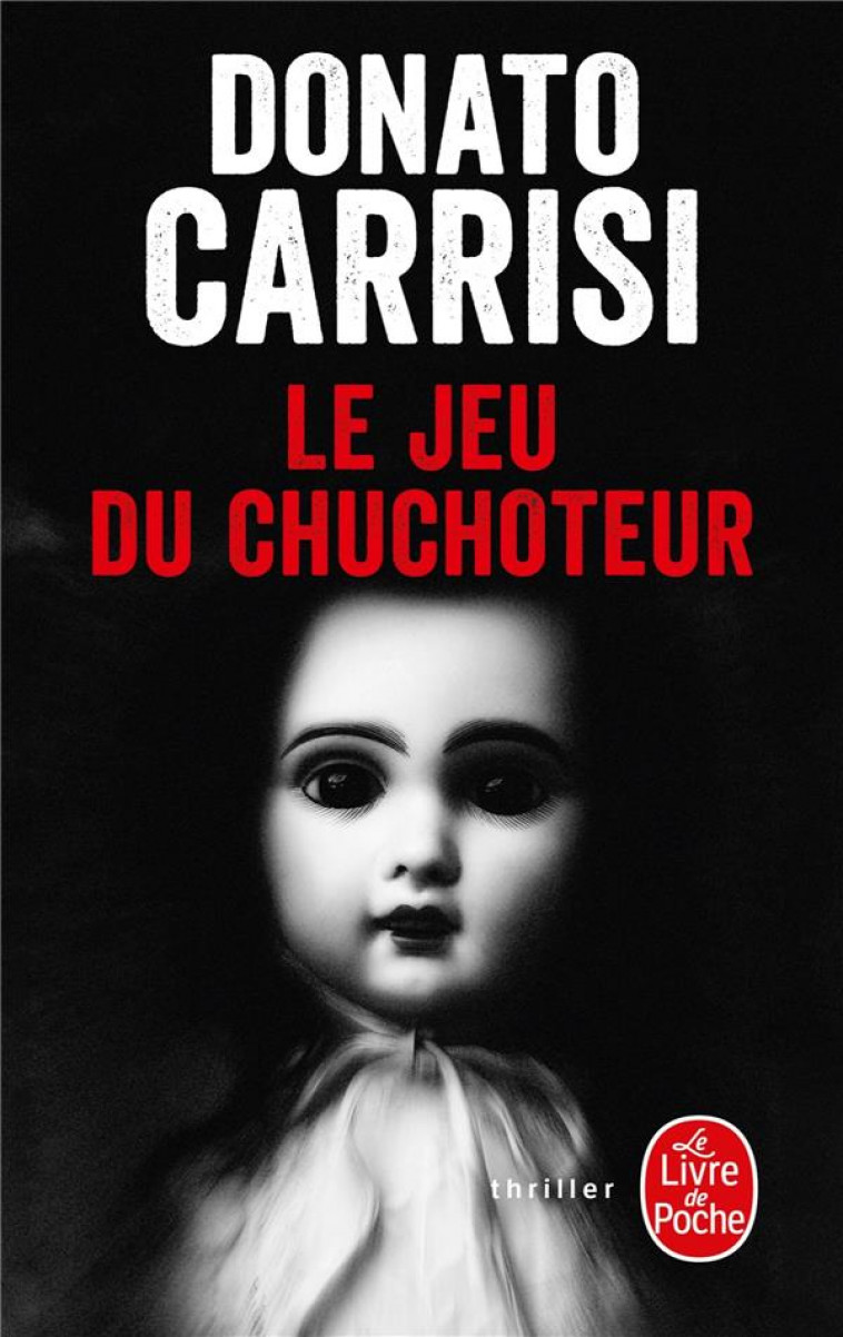 LE JEU DU CHUCHOTEUR - CARRISI DONATO - LGF/Livre de Poche