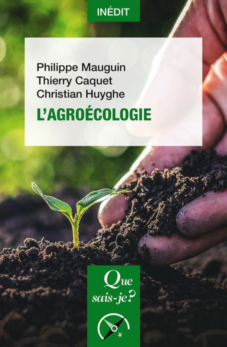L-AGROECOLOGIE - MAUGUIN/CAQUET - QUE SAIS JE