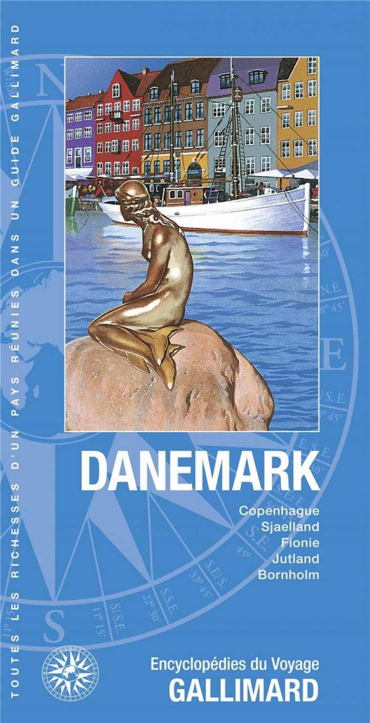 DANEMARK - COPENHAGUE, LA SJAELLAND, LA FIONIE, LE JUTLAND, BORNHOLM - COLLECTIF - Gallimard-Loisirs