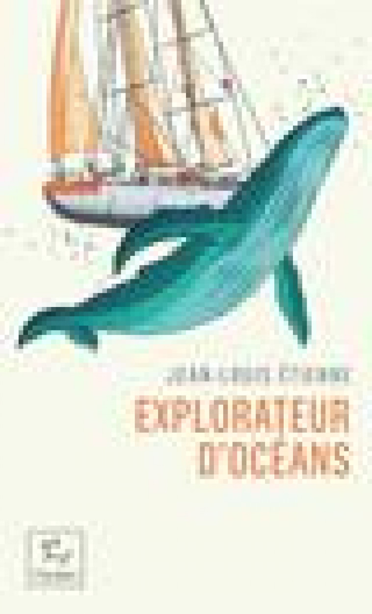 EXPLORATEUR D-OCEANS - ETIENNE JEAN-LOUIS - PAULSEN