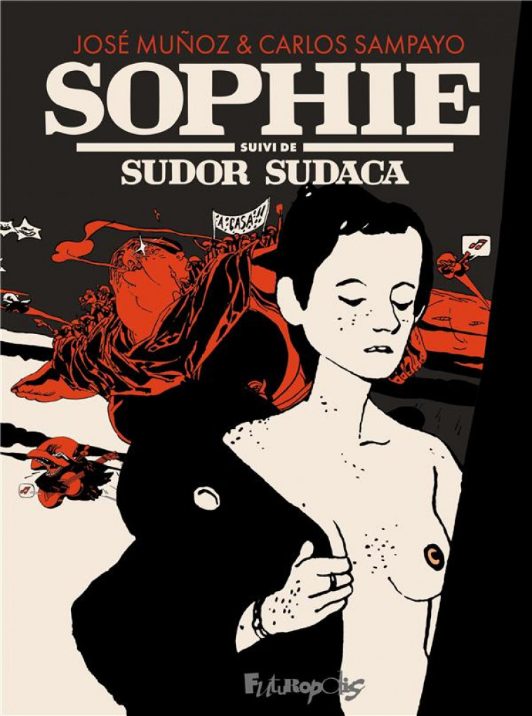 SOPHIE SUIVI DE SUDOR SUDACA - MUNOZ/SAMPAYO - GALLISOL