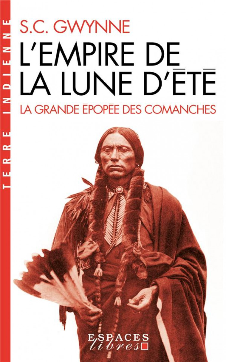 L-EMPIRE DE LA LUNE D-ETE (ESPACES LIBRES - HISTOIRE) - GWYNNE SAM - ALBIN MICHEL