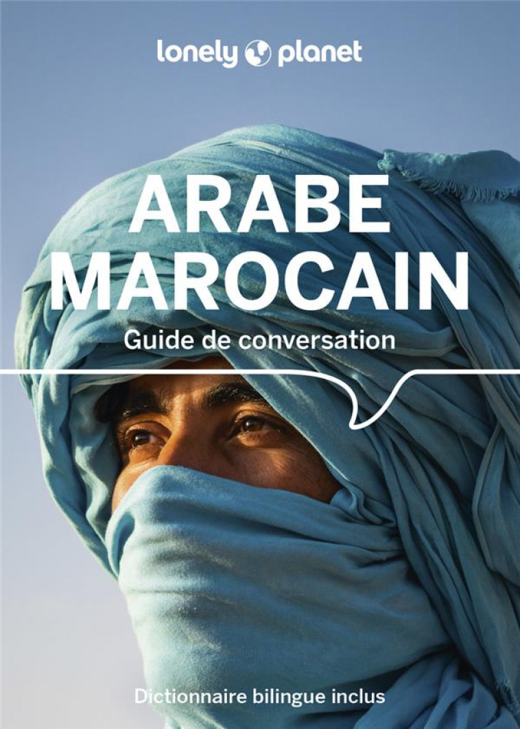 GUIDE DE CONVERSATION ARABE MAROCAIN 8ED - LONELY PLANET - LONELY PLANET