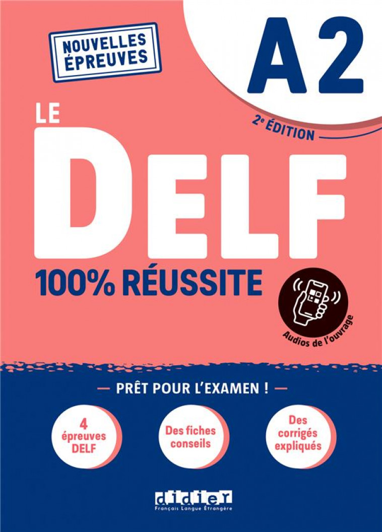 DELF A2 100% REUSSITE - EDITION 2021  - LIVRE + ONPRINT - DUPLEIX/HOUSSA/RABIN - DIDIER