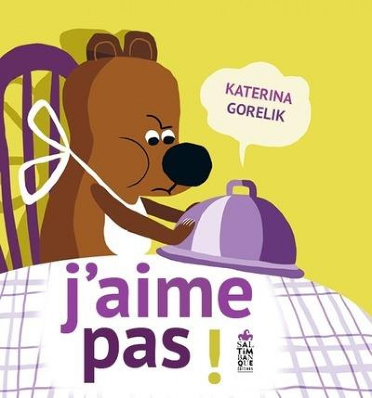 J-AIME PAS! - GORELIK KATERINA - SALTIMBANQUE